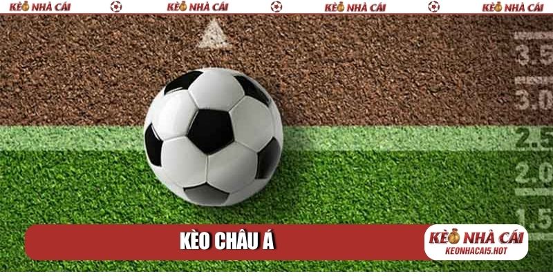 kèo châu Á